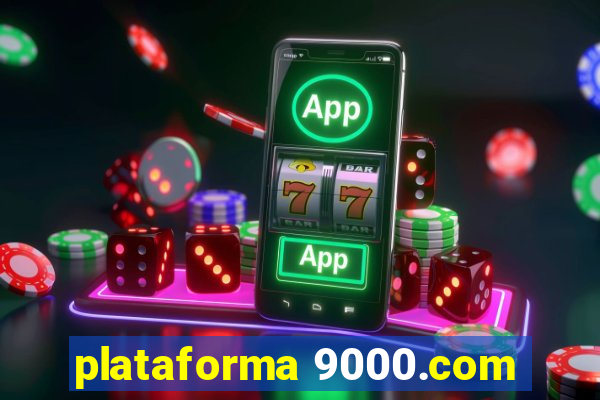 plataforma 9000.com